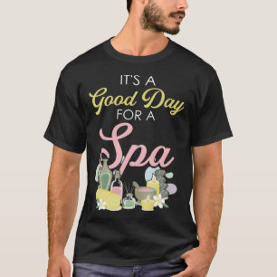 Camiseta Es un buen día para el salón de belleza y bienesta