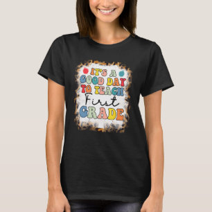 Camiseta Es Un Buen Día Para Enseñar 1er Grado Primer Gra