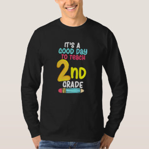 Camiseta Es Un Buen Día Para Enseñar 2do Grado Segundo Grad