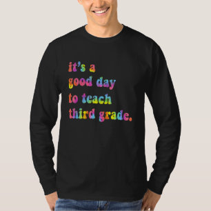 Camiseta Es Un Buen Día Para Enseñar A Profesor De Tercer G