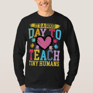 Camiseta Es Un Buen Día Para Enseñar A Un Pequeño Proveedor