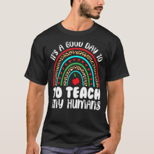 Camiseta Es Un Buen Día Para Enseñar A Un Pequeño Proveedor