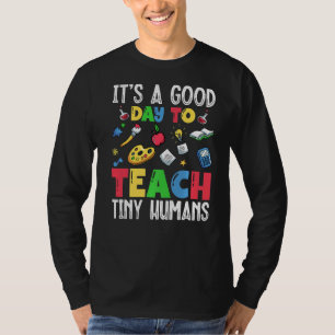 Camiseta Es Un Buen Día Para Enseñar A Un Pequeño Proveedor