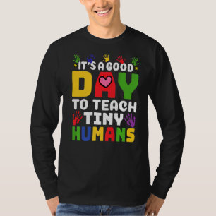 Camiseta Es Un Buen Día Para Enseñar A Un Pequeño Proveedor