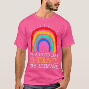 Camiseta Es un buen día para enseñar cuidado de niños a los