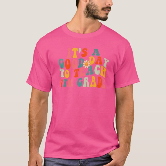 Camiseta Es un buen día para enseñar el cuarto curso de doc (Anverso)