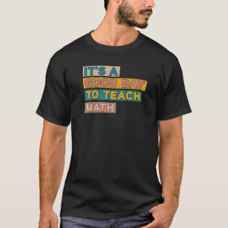 Camiseta Es un buen día para enseñar matemáticas en preesco