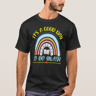 Camiseta Es Un Buen Día Para Estudiar Matemáticas Día Del P