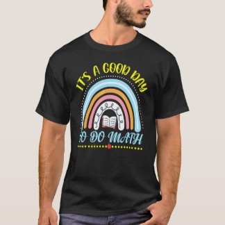 Camiseta Es Un Buen Día Para Estudiar Matemáticas Día Del P