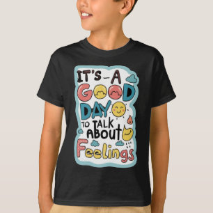 Camiseta Es un buen día para hablar de ropa de sentimientos