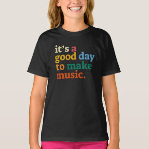 Camiseta es un buen día para hacer música