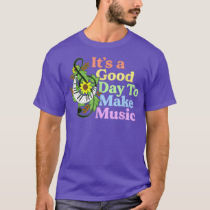 Camiseta Es un buen día para hacer que el profesor de músic