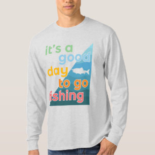 Camiseta Es un buen día para ir a pescar