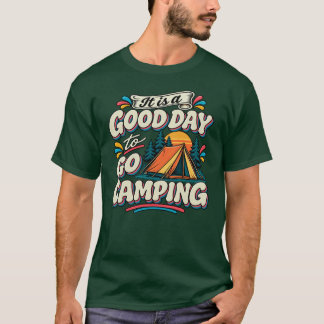 Camiseta Es un Buen Día para Ir de Camping