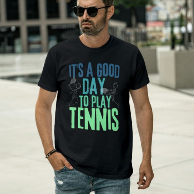 Camiseta Es un buen día para jugar al tenis (Subido por el creador)