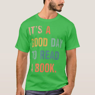 Camiseta Es un buen día para leer libros divertidos para lo