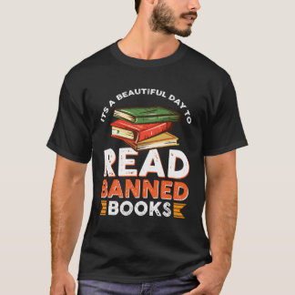 Camiseta Es Un Buen Día Para Leer Libros Prohibidos