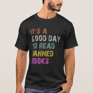 Camiseta Es un buen día para leer libros prohibidos