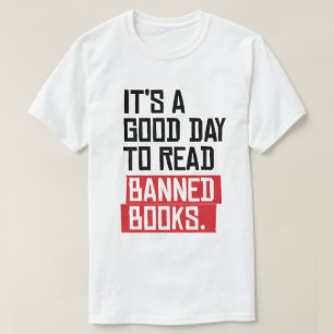 Camiseta Es un buen día para leer libros prohibidos