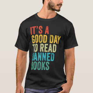 Camiseta Es un buen día para leer libros prohibidos