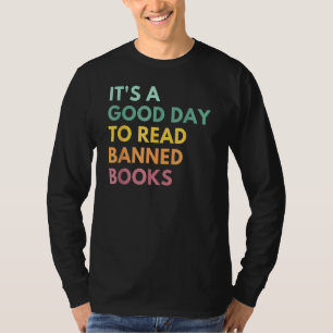 Camiseta Es un buen día para leer libros prohibidos bibliot