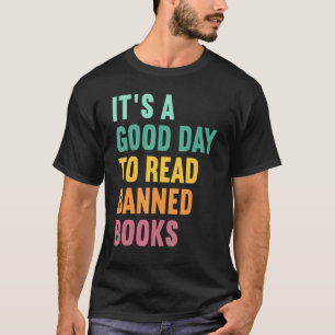 Camiseta Es un buen día para leer libros prohibidos en luga