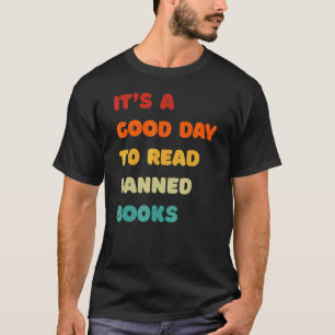 Camiseta Es un buen día para leer libros prohibidos lectore