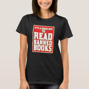 Camiseta Es Un Buen Día Para Leer Libros Prohibidos Lectore