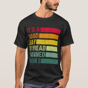 Camiseta Es un buen día para leer libros prohibidos, leer 