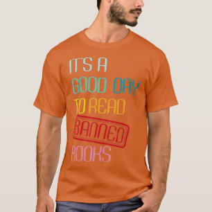 Camiseta Es un buen día para leer libros prohibidos, leí ba