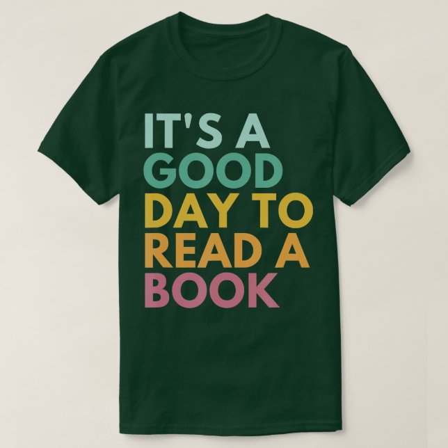 Camiseta Es Un Buen Día Para Leer Un Libro (Diseño del anverso)