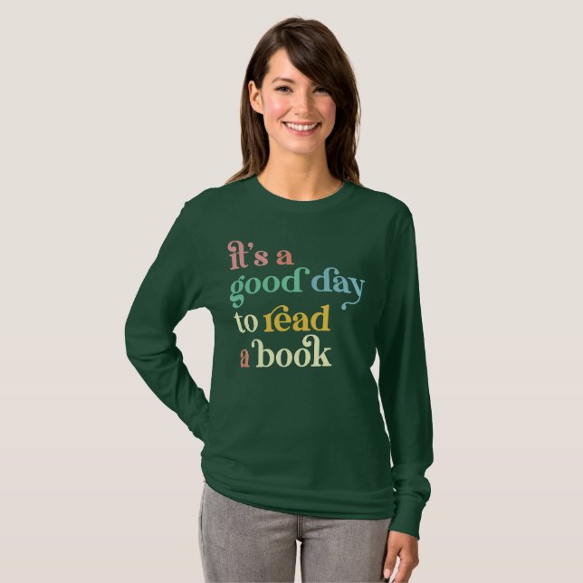 Camiseta Es un buen día para leer un libro (Anverso completo)
