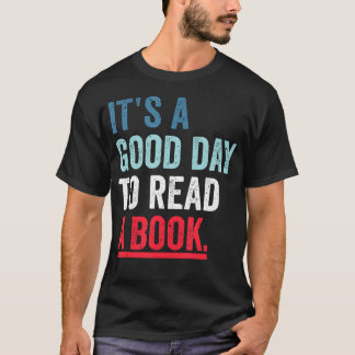 Camiseta Es Un Buen Día Para Leer Un Libro Amante Profesor