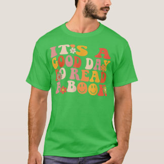 Camiseta Es un buen día para leer un libro, Bookworm, Book 