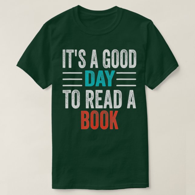 Camiseta Es un buen día para leer un libro Bookworm, "Book  (Diseño del anverso)