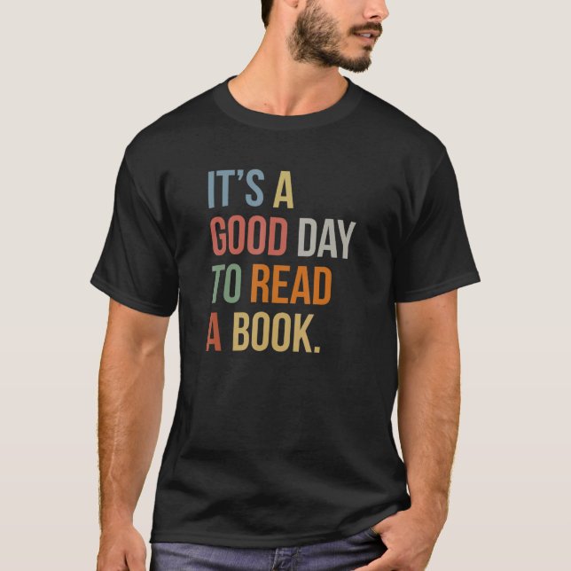 Camiseta Es un buen día para leer un libro de magisterio (Anverso)
