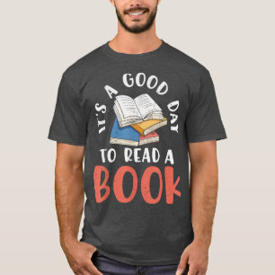 Camiseta Es un buen día para leer un libro para los amantes