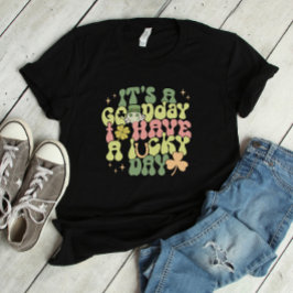 Camiseta Es un buen día para tener un día de suerte