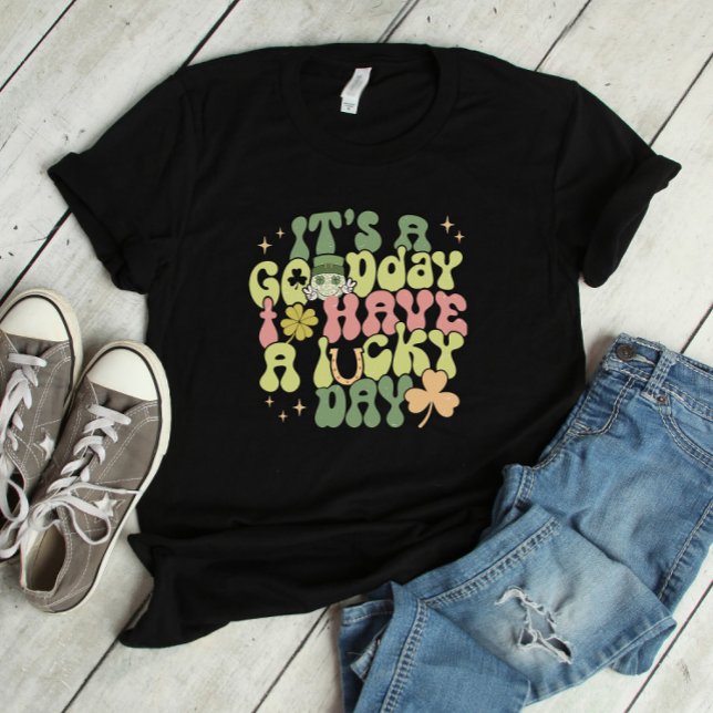 Camiseta Es un buen día para tener un día de suerte (Subido por el creador)