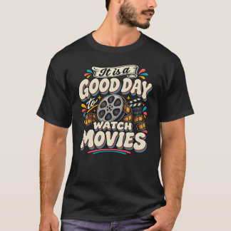 Camiseta Es un Buen Día para Ver Películas
