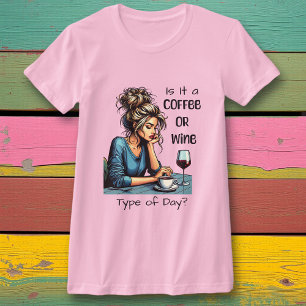 Camiseta ¿Es un café o un tipo de vino?   Divertido