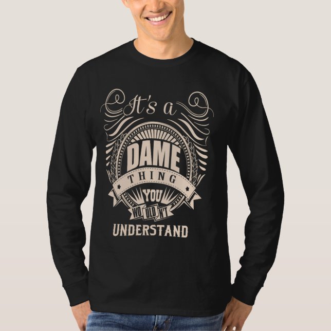Camiseta Es un DAME Thing Gifts (Anverso)