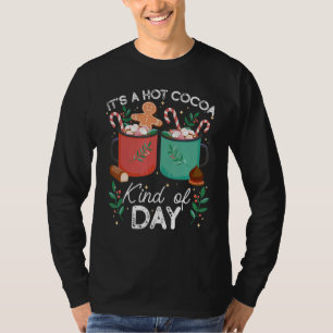 Camiseta Es Un Día De Chocolate Caliente De Cacao