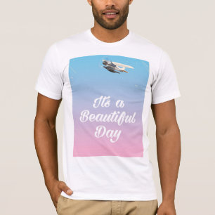 Camiseta Es un día hermoso cita inspiradora