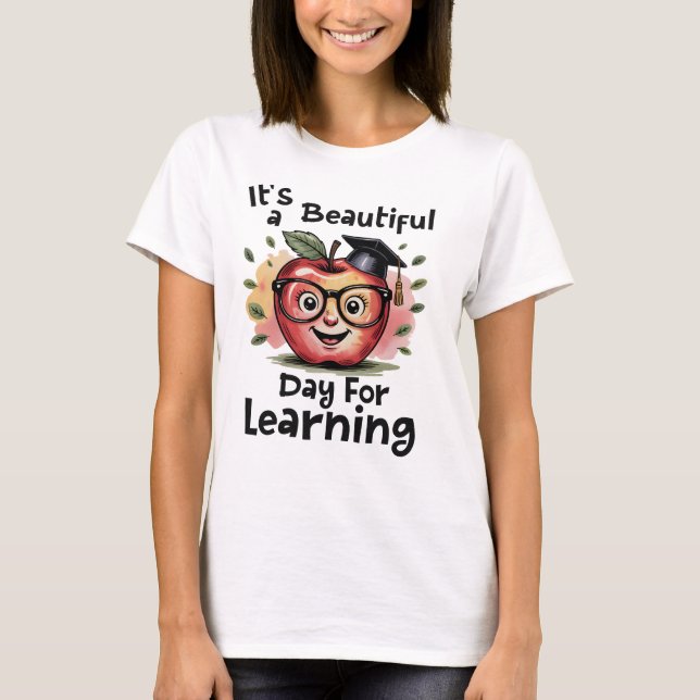 Camiseta Es un día hermoso para aprender (Anverso)