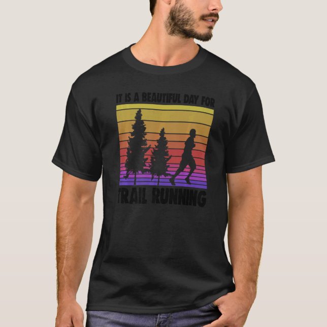 Camiseta Es Un Día Hermoso Para El Sendero Que Corre Athele (Anverso)