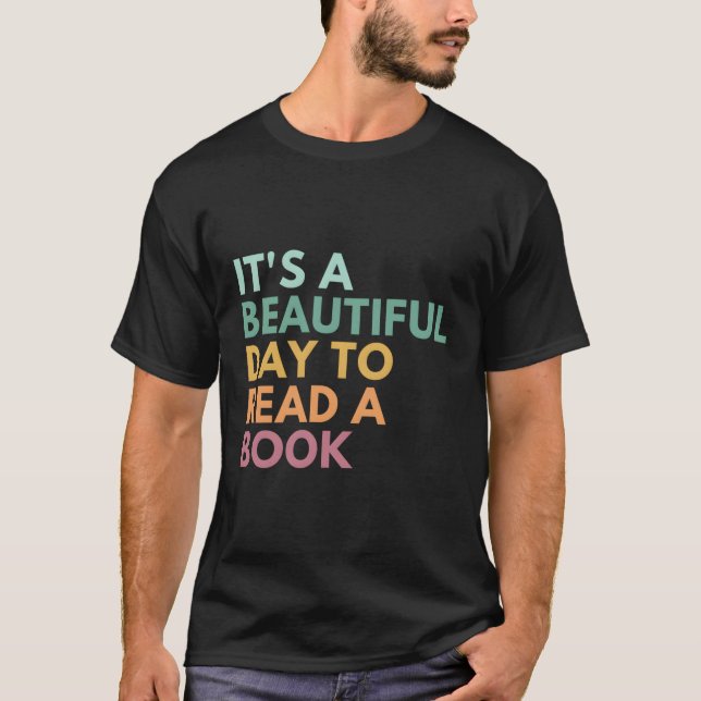Camiseta Es Un Día Hermoso Para Leer Un Libro (Anverso)