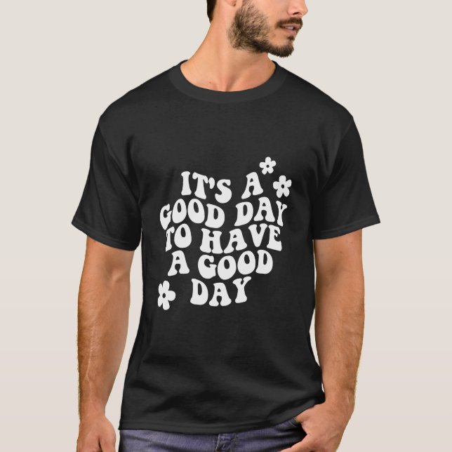 Camiseta Es Un Día Para Tener Un Día (Anverso)