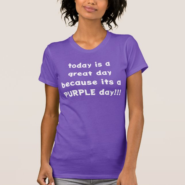 Camiseta ¡Es un día PURPLE! (Anverso)