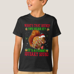 Camiseta Es un divertido ardilla de Navidad con sonido chil
